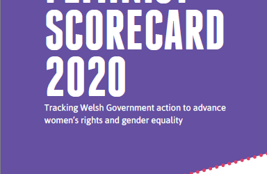 WEN (Women’s Equality Network) Wales Launches Feminist Scorecard for 2020 and FTWW’s Priorities for Women’s Health are Included