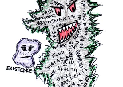 Anghenfil du a gwyrdd pigog gyda llygaid coch a dannedd miniog, wedi'i orchuddio â geiriau ysgrifenedig â llaw sy'n disgrifio'r hyn y mae'r artist yn ei chael hi'n anodd: gwaith, poen, straen, colled, barn, iselder, pen tost, arian, atchwanegiadau, gweinyddiaeth, apwyntiadau, cywilydd ymarfer corff, blinder, meddyginiaethau, iechyd, ofn, pryder, gorffwys, bwyd. Mae smotyn glas bach gydag wyneb gwag, wedi'i labelu’n 'bodolaeth', wrth ymyl yr anghenfil.